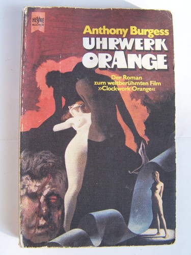 Anthony burgess uhrwerk - burgess,