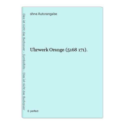 Uhrwerk orange - uhrwerk,