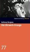 Die uhrwerk orange - die, uhrwerk-orange